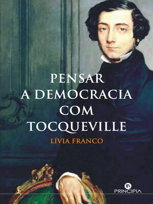 cover image of Pensar a Democracia com Tocqueville